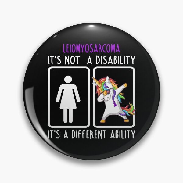 Item preview, Leiomyosarcoma It's not a Disability It's a different Ability designed and sold by DianabellShop.