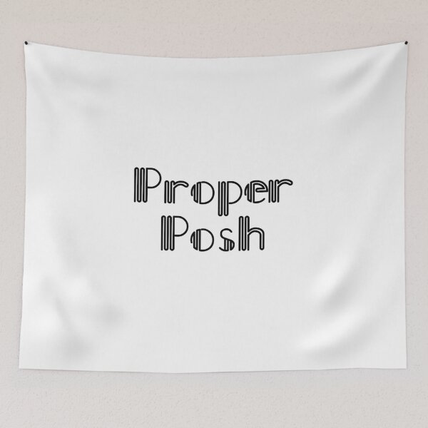 Item preview, Proper Posh A Wordman Design designed and sold by Oak Mountain.