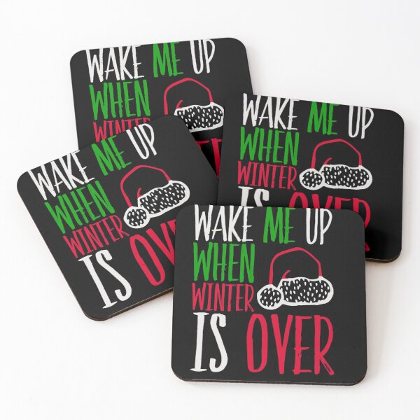Item preview, Wake me up when winter is over designed and sold by mwebba2005.