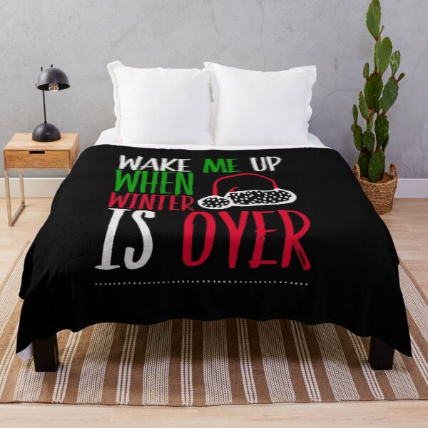 Item preview, Wake me up when winter is over designed and sold by mwebba2005.