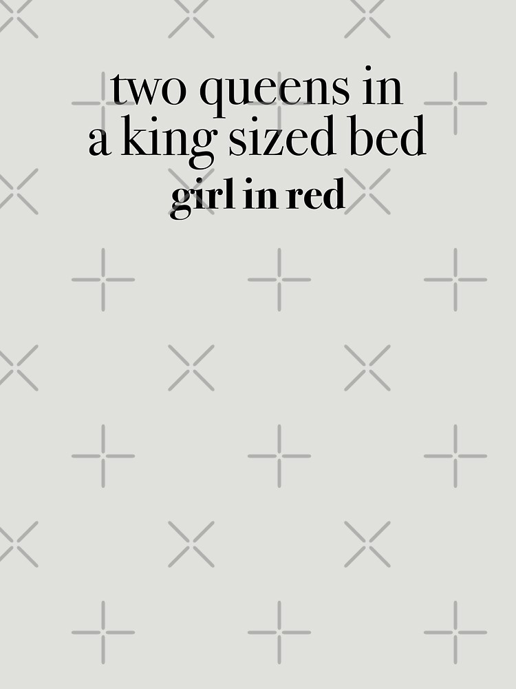 "two queens in a king sized bed girl in red" Tshirt by KaiDee