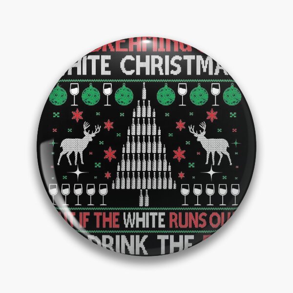 Item preview, I Dreaming Of a White Christmas Christmas in Quarantine Funny Funny Christmas designed and sold by Str8like dattshirts.