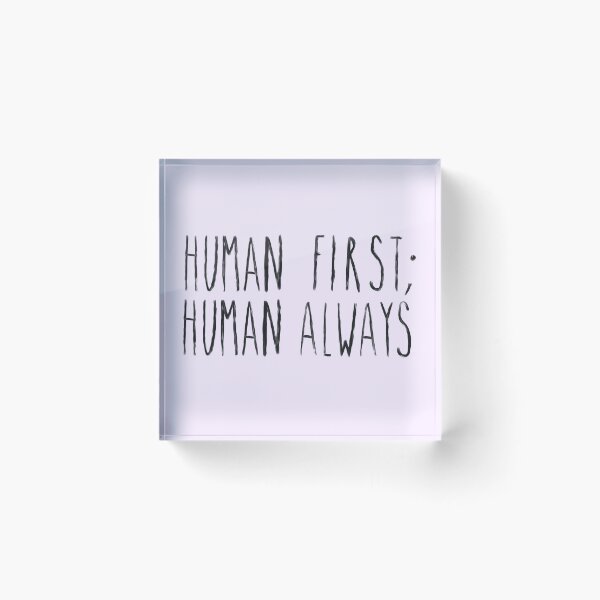 Item preview, Human First; Human Always  designed and sold by SCRD.