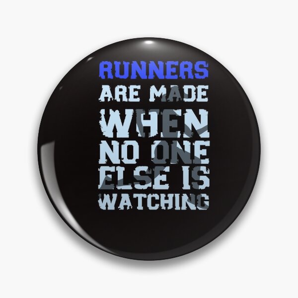 Item preview, Runners are made when no one else is watching designed and sold by Motivationftp.