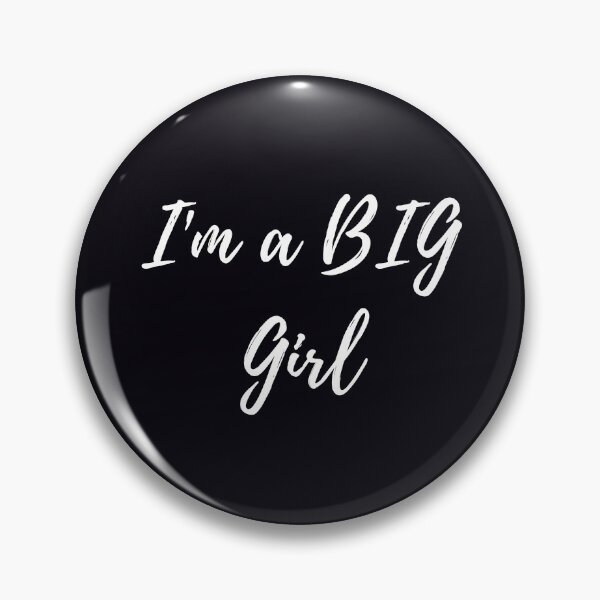 Item preview, "I'm a BIG girl!" . . . . Your beautiful daughter wants to let you know she's a big girl now. designed and sold by JoelsCorner.