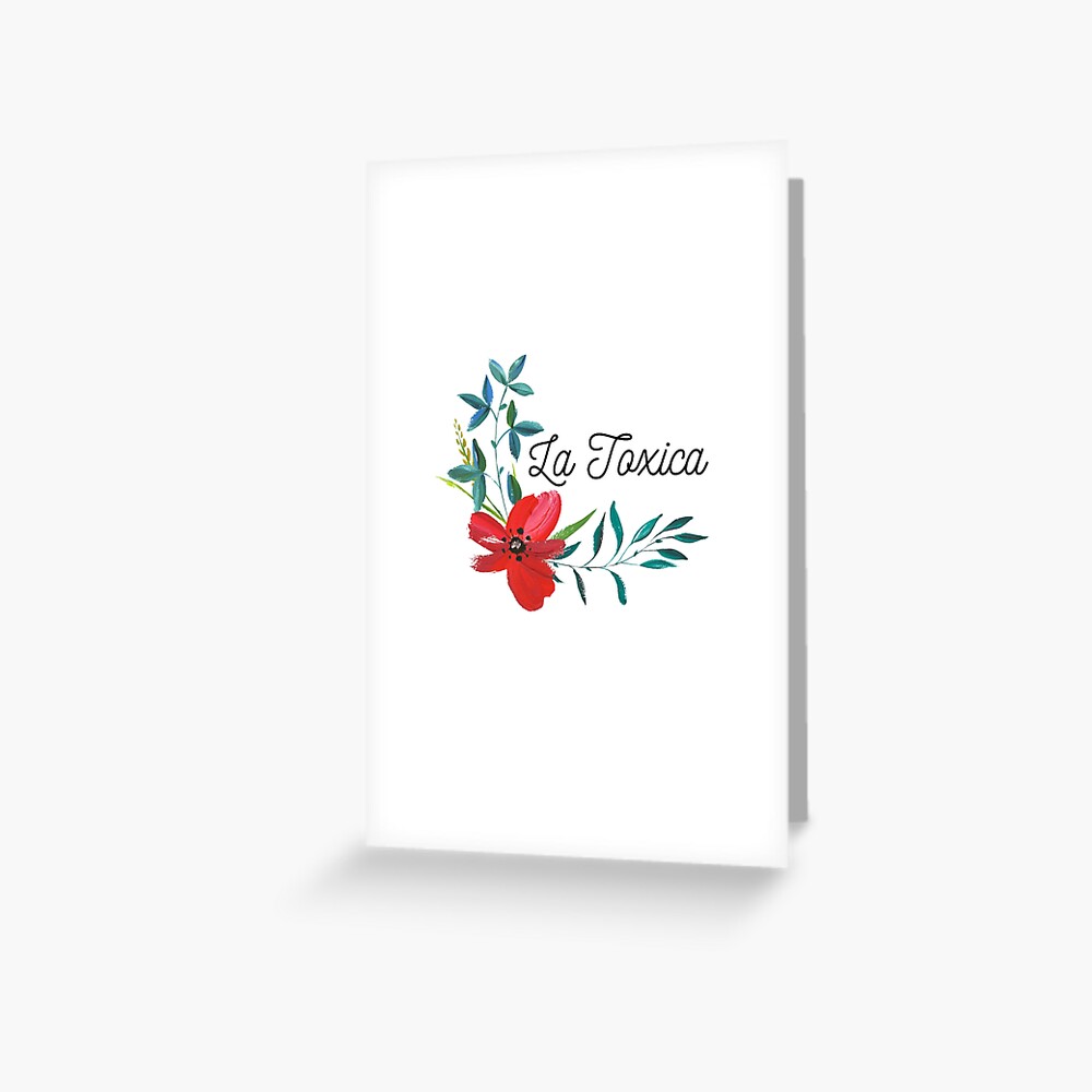 El Toxico Greeting Card for Sale by lefthighkick