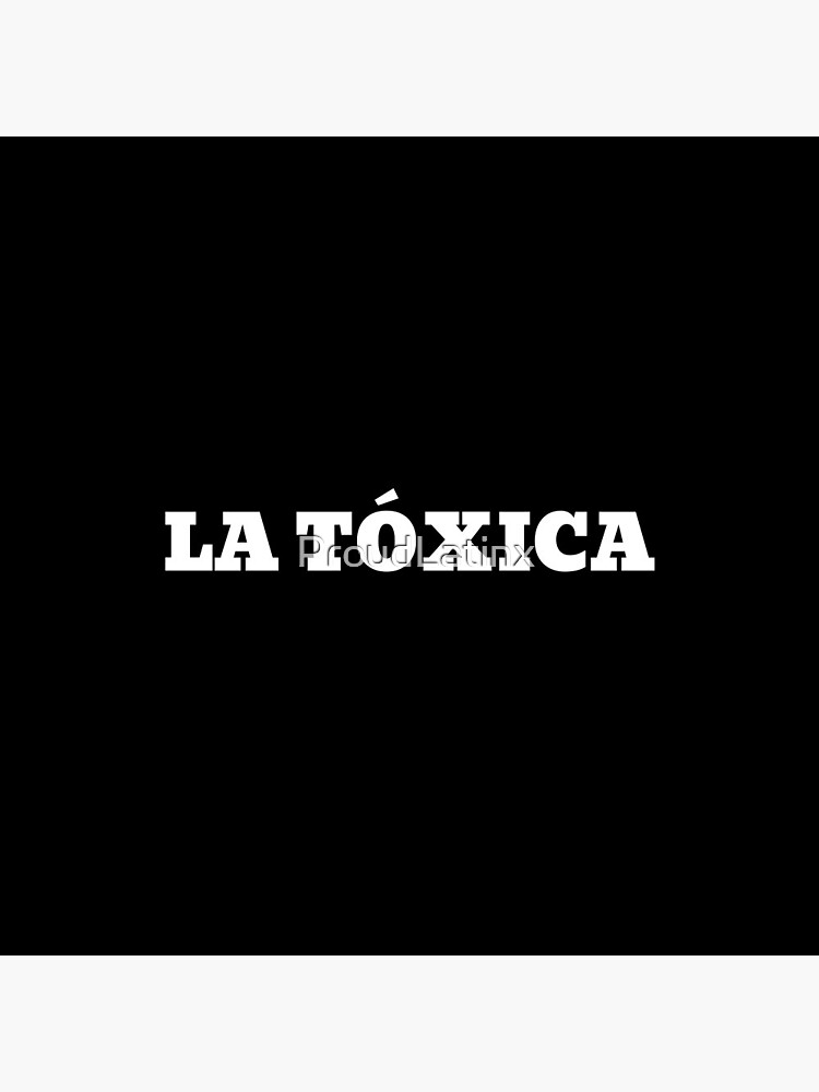 YO SOY LA TOXICA PLAYERA NEGRA / BLACK T-SHIRT