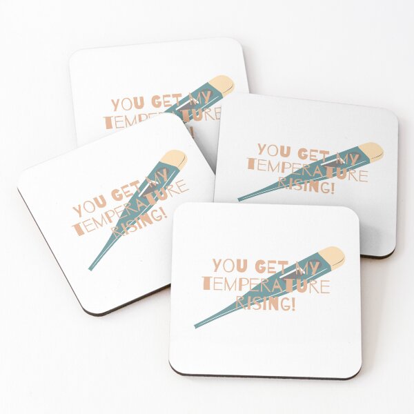 Item preview, You Get My Temperature Rising designed and sold by CulturalMesh.
