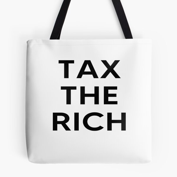 Item preview, Tax The Rich  designed and sold by AnimaLovers.