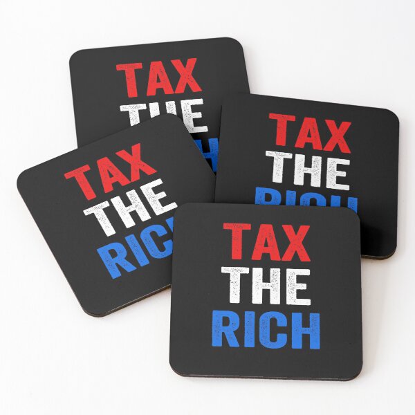 Item preview, Tax The Rich  designed and sold by AnimaLovers.