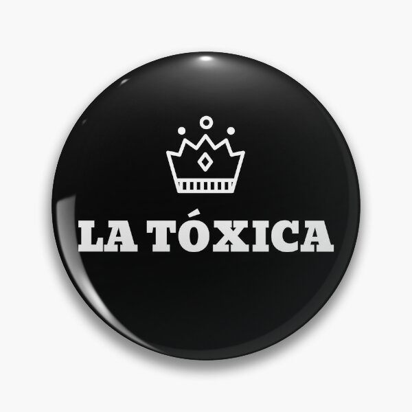Item preview, La Tóxica with crown graphic designed and sold by ProudLatinx.