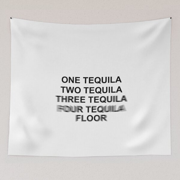 Item preview, One Tequila Two Tequila Three Tequila Floor designed and sold by Profashionall.