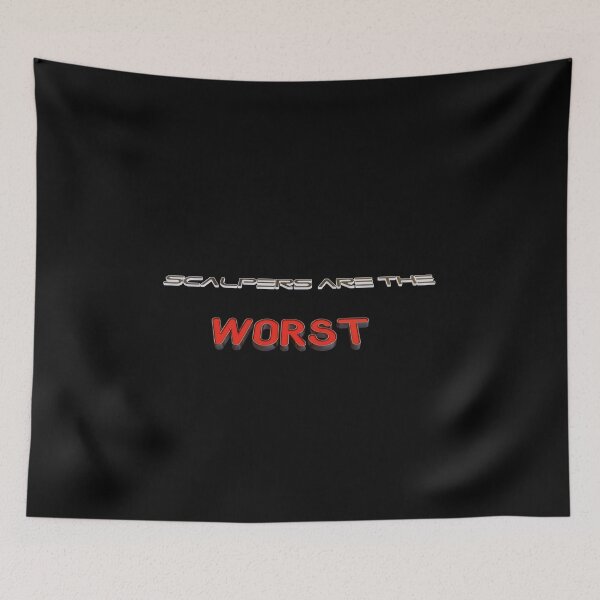 Item preview, scalpers are the worst  designed and sold by kombos.
