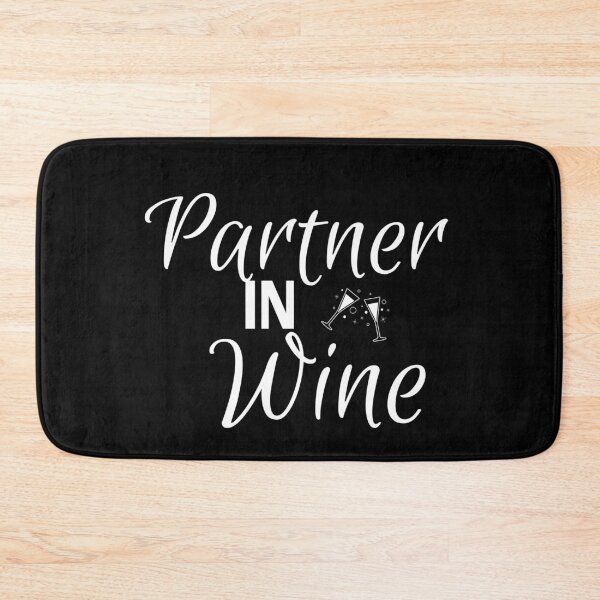 Item preview, Partner in wine designed and sold by cookiemasterpj.