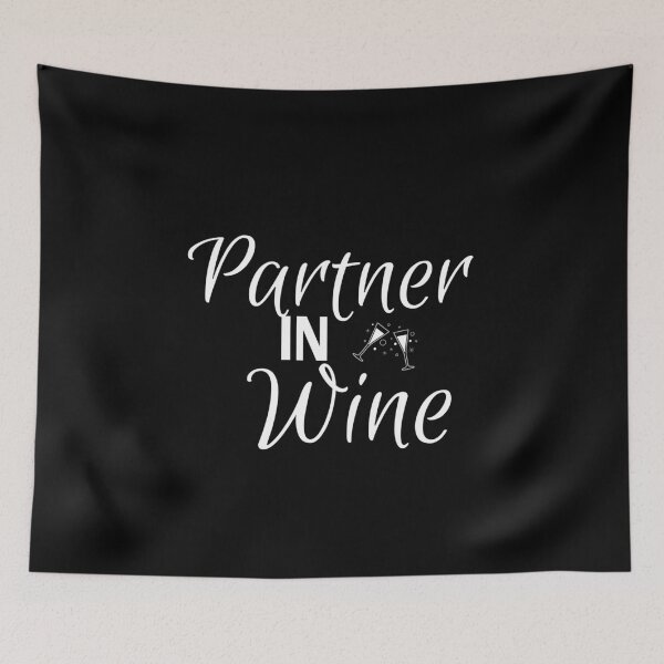 Item preview, Partner in wine designed and sold by cookiemasterpj.