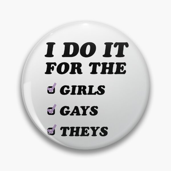 Item preview, i do it for the girls, gays, theys checklist designed and sold by cameronbaba.