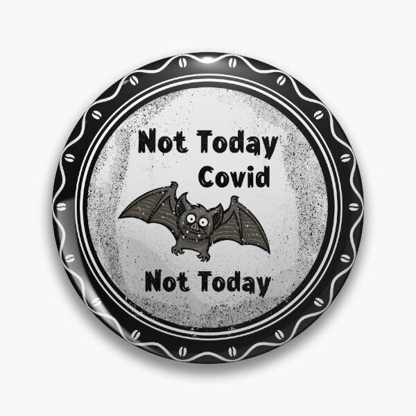 Item preview, Not Today Covid Not Today designed and sold by ProudLatinx.