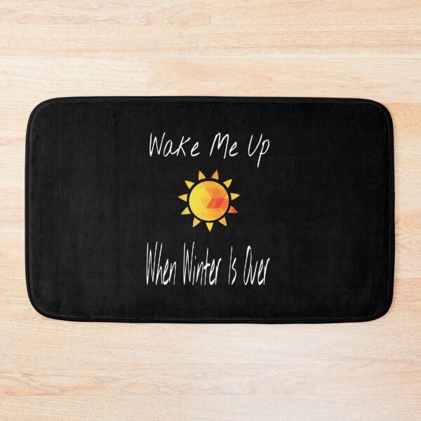 Item preview, Wake me up when winter is over designed and sold by ihebwkqh17.