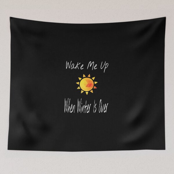Item preview, Wake me up when winter is over designed and sold by ihebwkqh17.