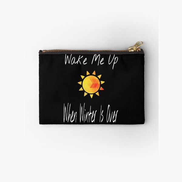 Item preview, Wake me up when winter is over designed and sold by ihebwkqh17.