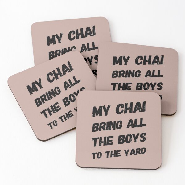 Item preview, My Chai Bring All the Boys To The Yard designed and sold by BrownGirlMantra.