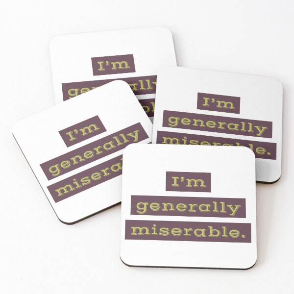 Item preview, Generally miserable  designed and sold by Quirknmore.