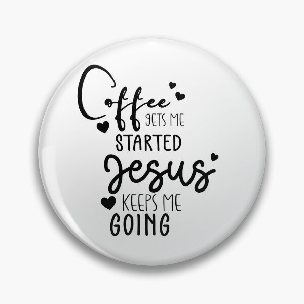 Item preview, Coffee  Lets Me Started Jesus Keeps Me  Going designed and sold by shivani21061993.