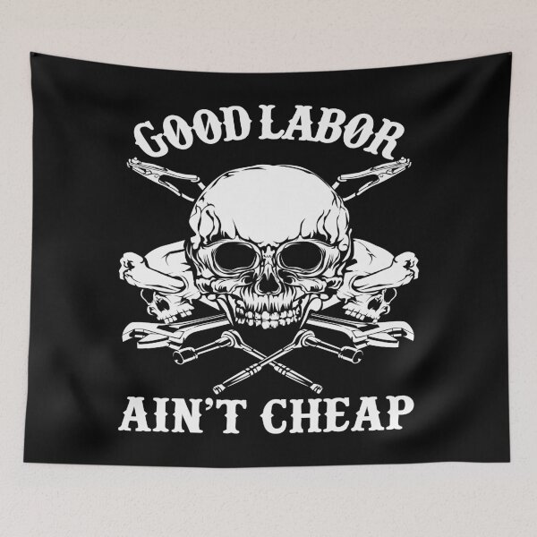 Item preview, Good Labor Ain't Cheap designed and sold by Sinfamous.