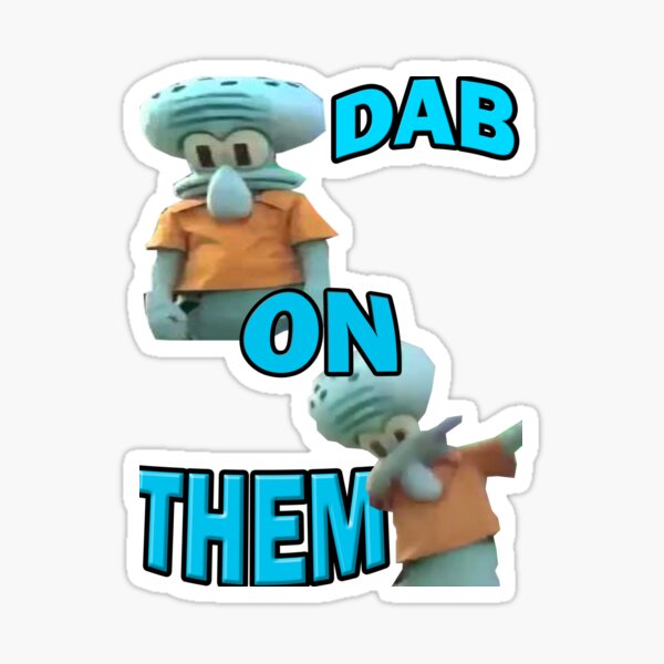 Squidward Dab Sticker For Sale By Mrlaugh Redbubble