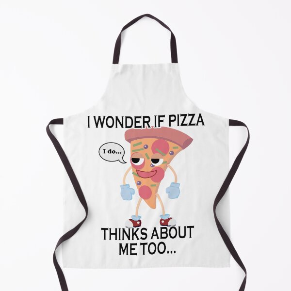 Item preview, I Wonder if PIzza thinks about me too Design designed and sold by papijandi.