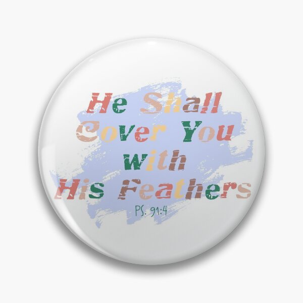Item preview, He Covers You With His Feathers (Ps. 91:4) designed and sold by Feather-Apparel.