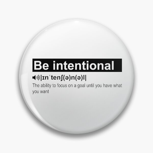Item preview, Be Intentional, Funny Definition designed and sold by OnPurposeMarket.