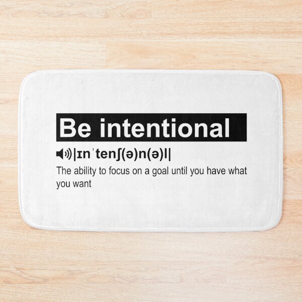 Item preview, Be Intentional, Funny Definition designed and sold by OnPurposeMarket.