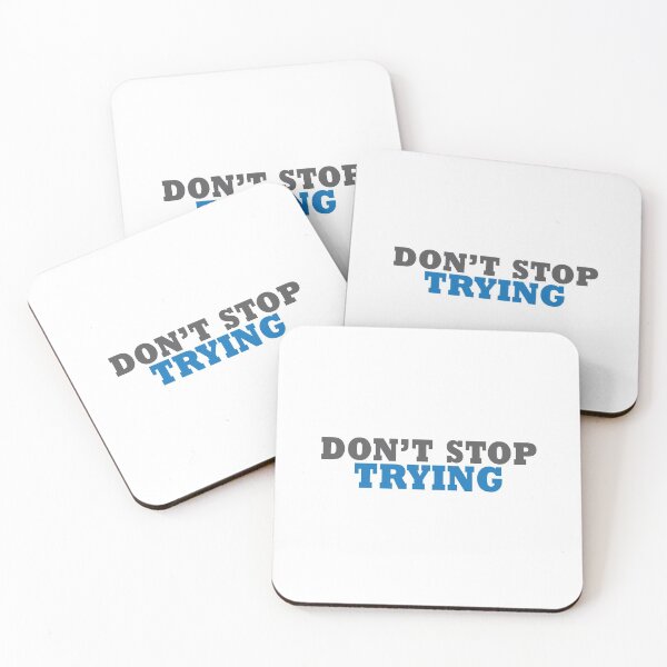 Item preview, Copy of Don't stop trying designed and sold by MissDewi.