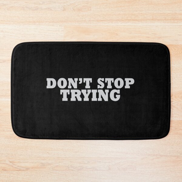 Item preview, Don't stop trying designed and sold by MissDewi.