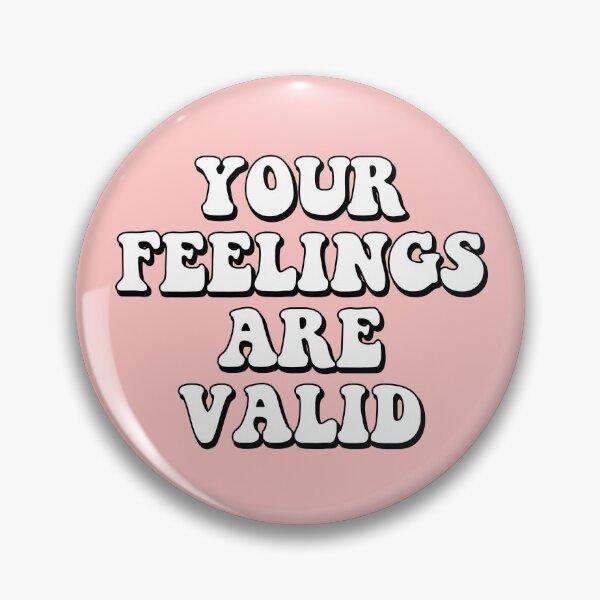 Item preview, your feelings are valid pink button decal for laptops and cars designed and sold by QuoteSpirations.