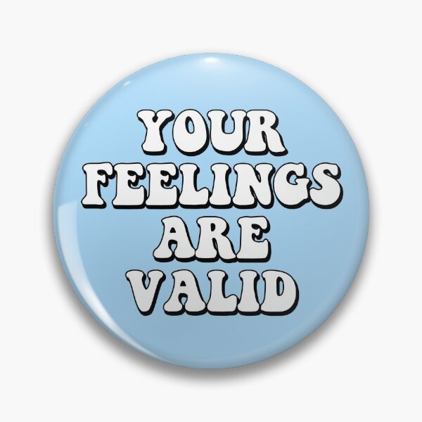 Item preview, your feelings are valid blue round decal for laptops and cars designed and sold by QuoteSpirations.