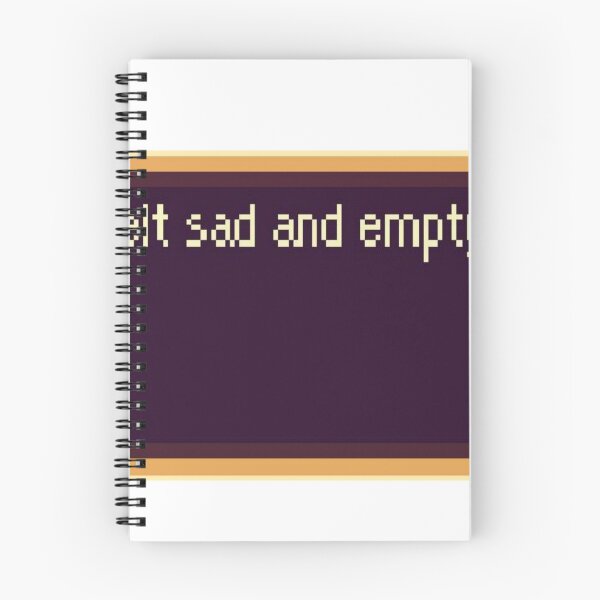 Item preview, You felt sad and empty. designed and sold by Tyy Stone.
