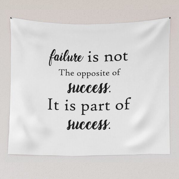 Item preview, Failure Is Not The Opposite Of Success Quote Art designed and sold by vividpixelusa.