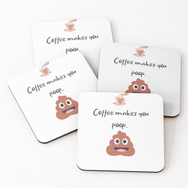 Item preview, coffee makes you poop designed and sold by walterjd.