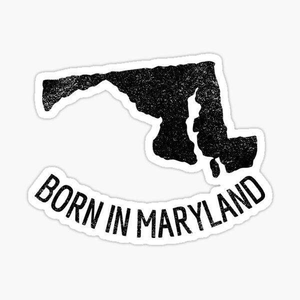 Item preview, Born In Maryland designed and sold by Obiscidan.