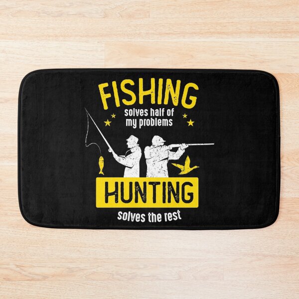 Item preview, Fishing Solves Half Of My Problems Hunting Solves The Rest designed and sold by csaron92.