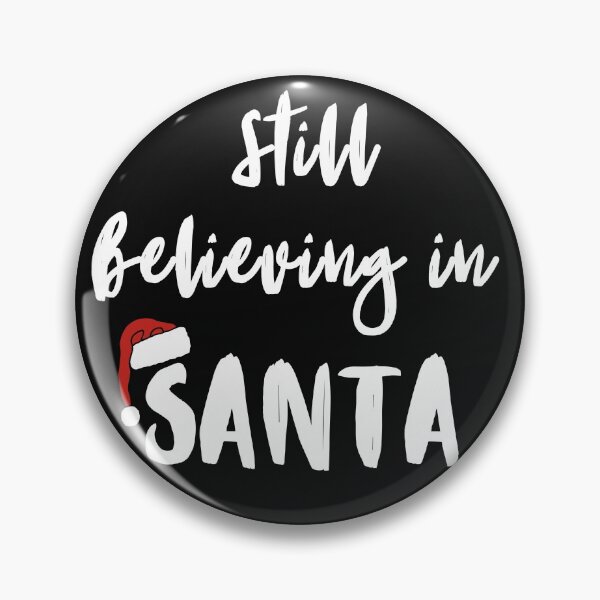 Item preview, Still believing in Santa! designed and sold by FashionN5.