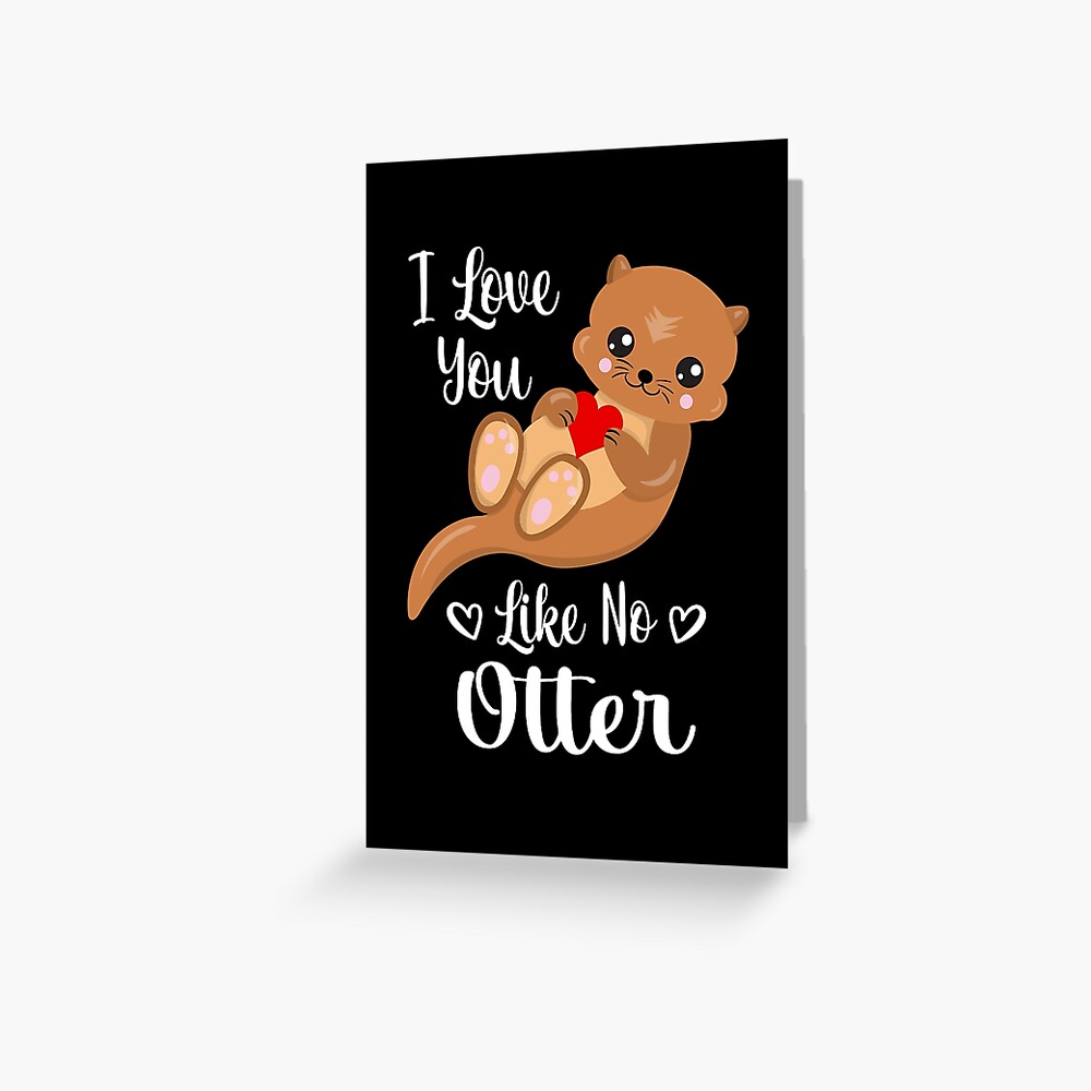  Cute Otter Love Card for your Bride or Groom -Happy