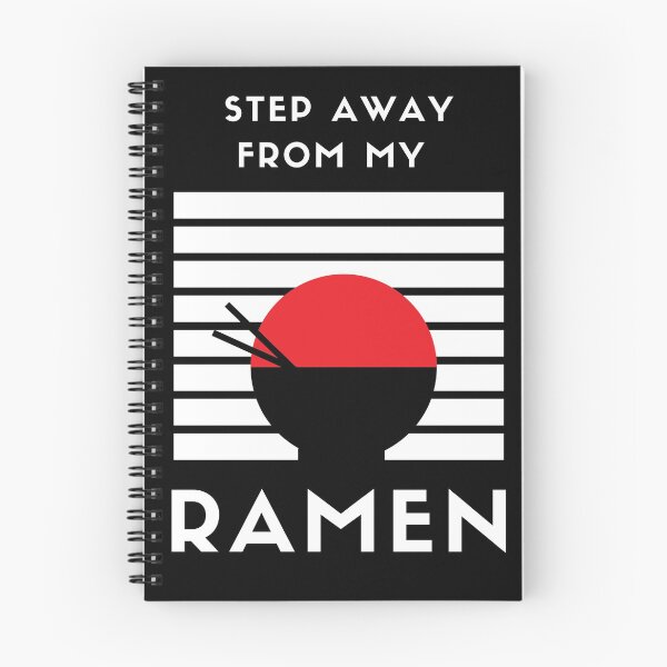 Item preview, step away from my ramen  designed and sold by walterjd.