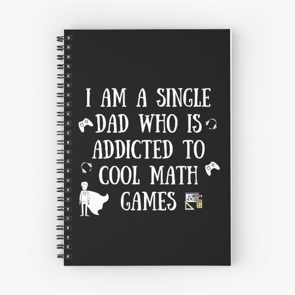 Item preview, I Am A Single Dad Who Is Addicted To Cool Math Games designed and sold by fahrurrozzi.