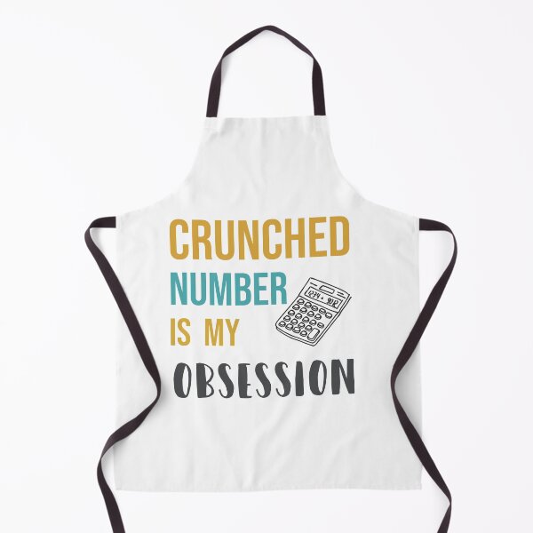 Item preview, Crunched Number is My Obsession, Funny shirt Accountant designed and sold by 387Design.