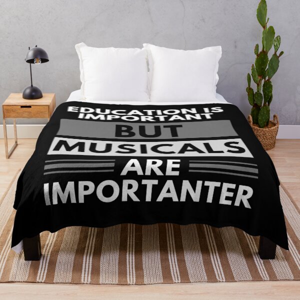 Item preview, Education Is Important But Musicals Are Importanter designed and sold by m95sim.