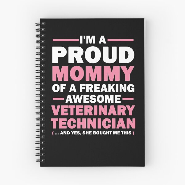 Item preview, I'M A PROUD MOMMY OF A FREAKING AWESOME VETERINARY TECHNICIAN designed and sold by flamingarts.