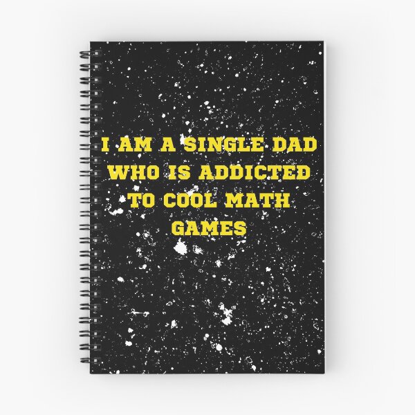 Item preview, I Am A Single Dad Who Is Addicted To Cool Math Games designed and sold by fahrurrozzi.
